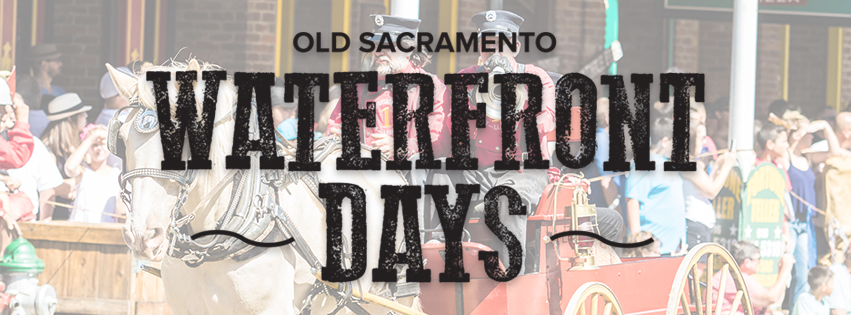 Waterfront Days Old Sacramento Waterfront
